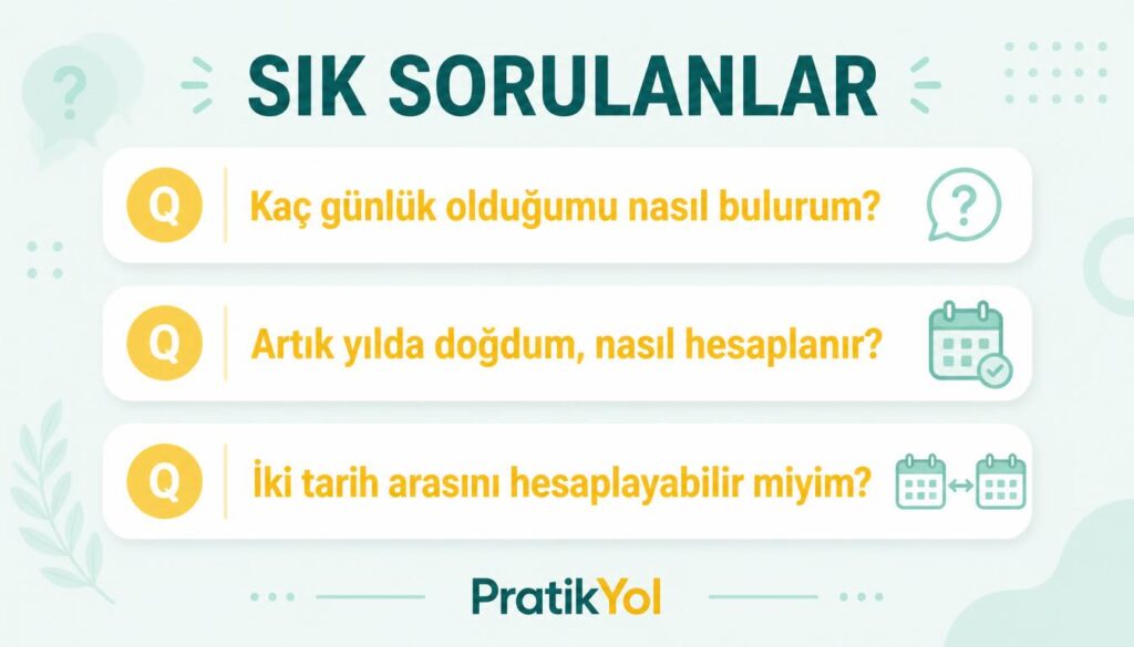 Yaş hesaplama sık sorulan sorular
